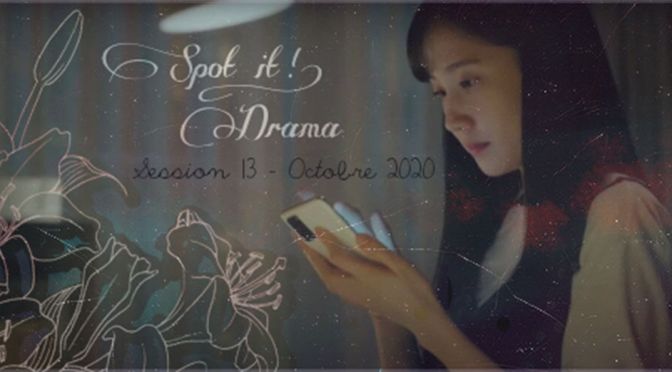 [Défi] Spot it! Drama – Session 13